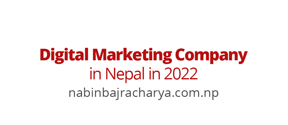 Digital Marketing Company in Nepal in 2022